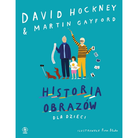 HISTORIA OBRAZÓW DLA DZIECI książka David Hockney, Martin Gayford