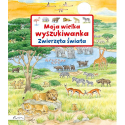 ZWIERZĘTA ŚWIATA moja wielka wyszukiwanka Suzanne Gernhauser