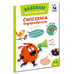 BAZGRAKI MÓWIĄ TRUDNE SŁOWA Ćwiczenia logopedyczne 4-6 lat