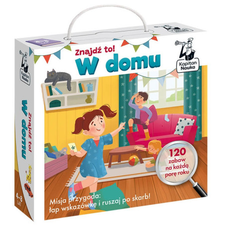 ZNAJDŹ TO! W DOMU 120 zabaw na każdą porę roku