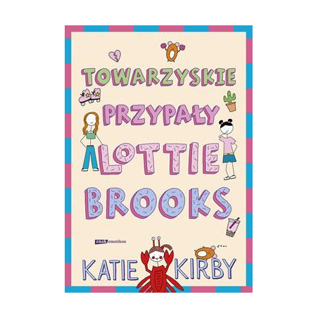 Towarzyskie przypały Lottie Brooks książka Katie Kirby