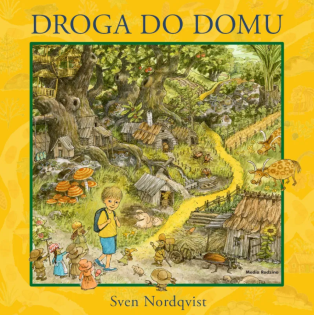 DROGA DO DOMU książka dla dzieci Sven Nordqvist