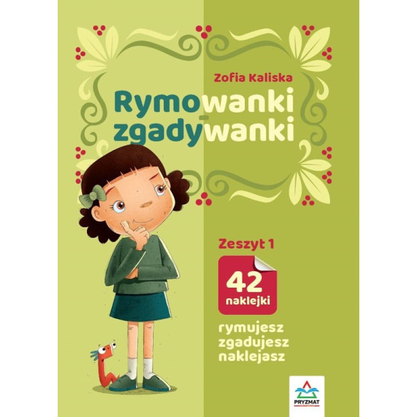 RYMOWANKI ZGADYWANKI zeszyt 1 książeczka z naklejkami Zofia Kaliska