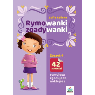 RYMOWANKI ZGADYWANKI zeszyt 4 książeczka z naklejkami Zofia Kaliska