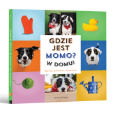 GDZIE JEST MOMO? W DOMU! Szukaj, znajduj, odkrywaj książeczka Andrew Knapp