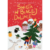 ŚWIĘTA W BIAŁEJ DOLINIE książka w twardej oprawie Marcelina Misztal Przemek Corso wyd. Sine Qua Non