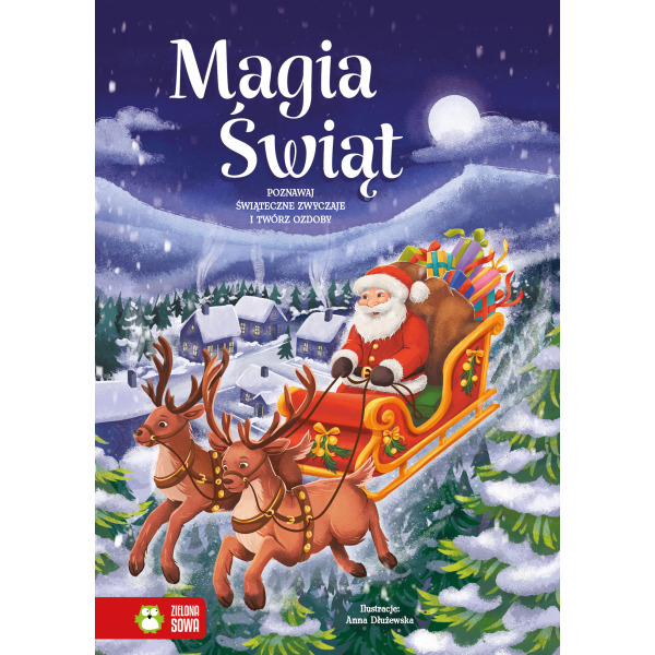 MAGIA ŚWIĄT. Poznawaj świąteczne zwyczaje i twórz ozdoby