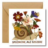 SPÓŹNIONE, ALE SZCZERE kartka okolicznościowa na urodziny/imieniny