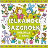 WIELKANOCNE BAZGROŁKI świąteczna kolorowanka