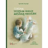 CZASAMI SZCZĘŚLIWI RODZICE MIESZKAJĄ ODDZIELNIE książka w twardej okładce Agnieszka Kacprzyk