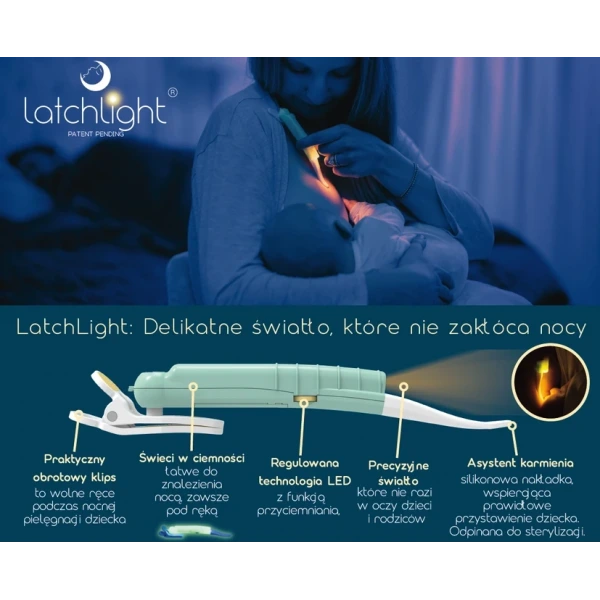 LatchLight innowacyjna niebudząca lampka nocna ułatwiająca karmienie i dbająca o zdrowy sen