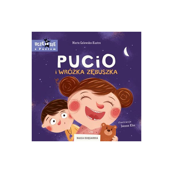PUCIO I WRÓŻKA ZĘBUSZKA książka kartonowa Marta Galewska-Kustra
