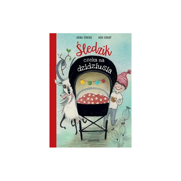 ŚLEDZIK CZEKA NA DZIDZIUSIA Tom 1 książka w twardej okładce Anna Ehring ZAKAMARKI
