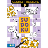 SUDOKU Główkuję i rozwiązuję łamigłówki bystrzaka Z. Osuchowska Zielona Sowa 9+