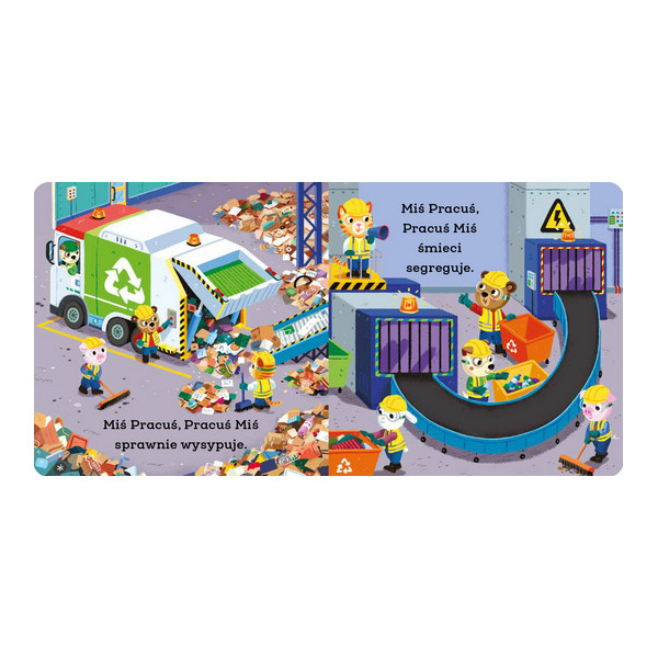 MIŚ PRACUŚ ŚMIECIARKA książeczka kartonowa z ruchomymi elementami B.Davies WIlga