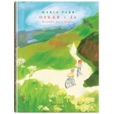 OSKAR I JA. WSZYSTKIE NASZE MIEJSCA książka w twardej okładce Maria Parr Dwie Siostry 6+