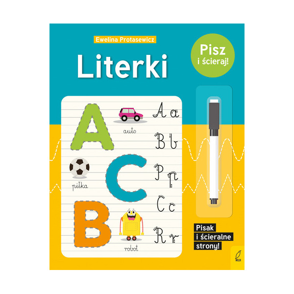 LITERKI. PISZ I ŚCIERAJ! książeczka zeszyt z pisakiem zmazywalnym nauka pisania Wilga 6+