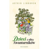 DZIECI Z ULICY AWANTURNIKÓW książka Astrid Lindgren Nasza Księgarnia