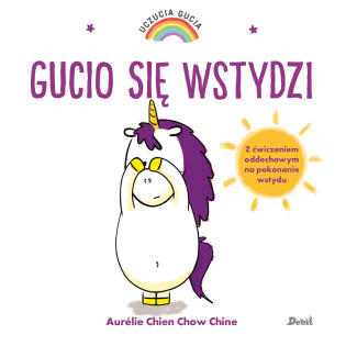 GUCIO SIĘ WSTYDZI książeczka Uczucia Gucia Aurelie Chien Chow Chine wyd. Debit