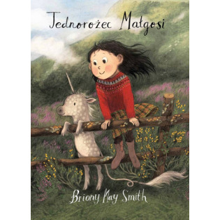 JEDNOROŻEC MAŁGOSI książka w twardej okładce Briony May Smith wyd. LEVYZ BOOKS