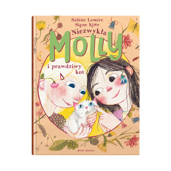 NIEZWYKŁA MOLLY I PRAWDZIWY KOT książka w twardej okładce Tom IV Sabine Lemire wyd. Dwie Siostry