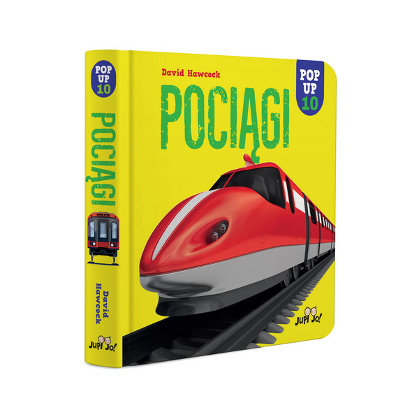 POCIĄGI. POP-UP rozkładana książka kartonowa Dawid Hawcock wyd. JupiJo 3+