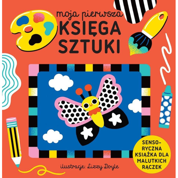 MOJA PIERWSZA KSIĘGA SZTUKI kartonowa książeczka wyd. Api Papi