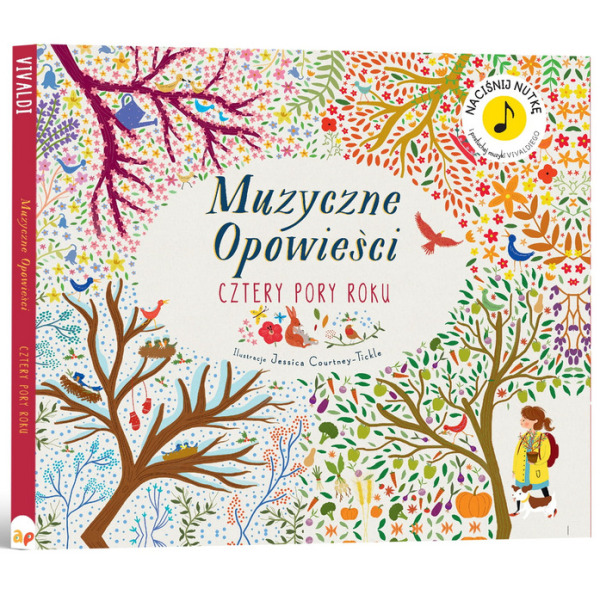 CZTERY PORY ROKU. Muzyczne opowieści książka z dźwiękiem il. Jessica Courtney-Tickle wyd. Api Papi