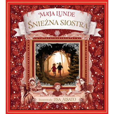 ŚNIEŻNA SIOSTRA książka w twardej okładce Maja Lunde Wyd. Literackie