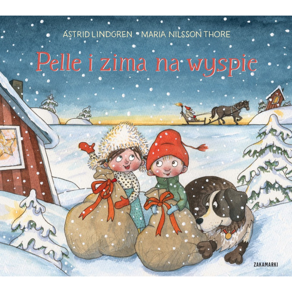 PELLE I ZIMA NA WYSPIE książka w twardej okładce Astrid Lindgren wyd. Zakamarki