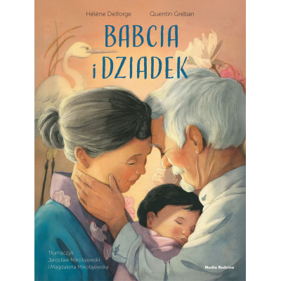 BABCIA I DZIADEK książka w twardej okładce Hélène Delforge wyd. Media Rodzina