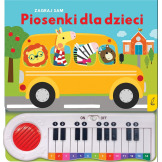 PIOSENKI DLA DZIECI Zagraj sam książka z pianinkiem do grania wyd. Wilga