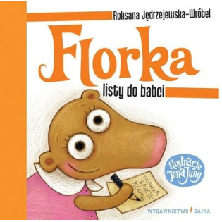 FLORKA. LISTY DO BABCI książka Roksana Jędrzejewska-Wróbel
