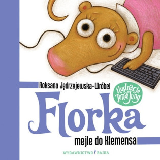 FLORKA. MEJLE DO KLEMENSA książka Roksana Jędrzejewska-Wróbel