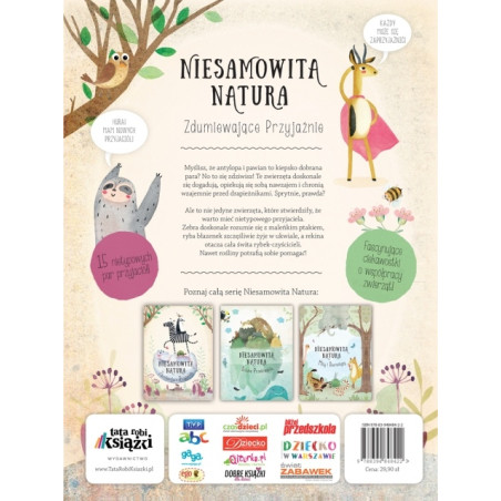 NIESAMOWITA NATURA. ZDUMIEWAJĄCE PRZYJAŹNIE książka