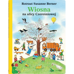 WIOSNA NA ULICY CZEREŚNIOWEJ książka Susanne Berner Rotraut