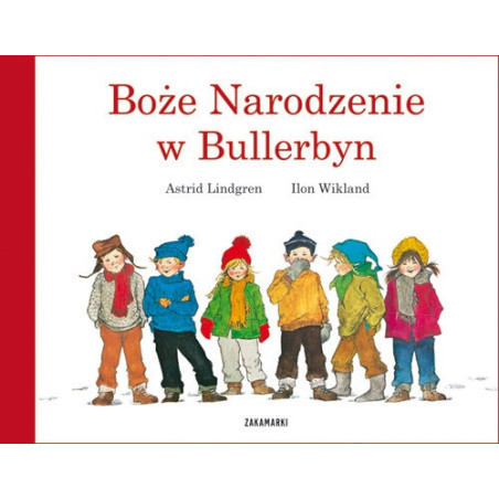 BOŻE NARODZENIE W BULLERBYN książka dla dzieci Astrid Lindgren