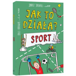 JAK TO DZIAŁA? SPORT książka Janusz Jabłoński