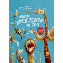 WELKIE MYCIE ZĘBÓW W ZOO książeczka Sophie Schoenwald