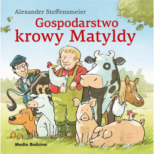 GOSPODARSTWO KROWY MATYLDY książka Alexander Steffensmeier