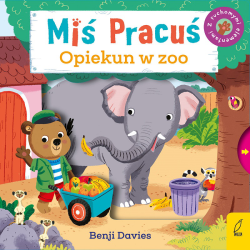 MIŚ PRACUŚ OPIEKUN W ZOO książeczka z ruchomymi elementami B.Davies