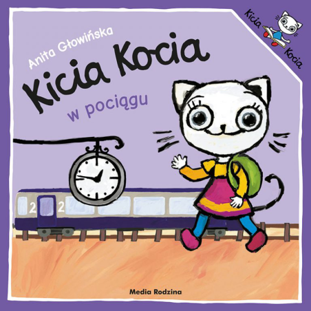 KICIA KOCIA W POCIĄGU książeczka dla najmłodszych