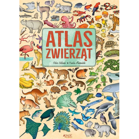 ATLAS ZWIERZĄT książka Febe Sillani, Paola Grimaldi