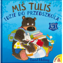 MIŚ TULIŚ IDZIE DO PRZEDSZKOLA książka David Melling