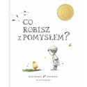 CO ROBISZ Z POMYSŁEM? książka Kobi Yamada, Mae Besom