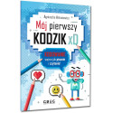 MÓJ PIERWSZY KODZIK książka Agnieszka Antosiewicz