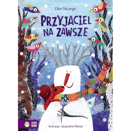 PRZYJACIEL NA ZAWSZE książka dla dzieci Ellen DeLange