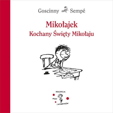 MIKOŁAJEK. KOCHANY ŚWIĘTY MIKOŁAJU książka Rene Goscinny,Jean-Jacques Sempe