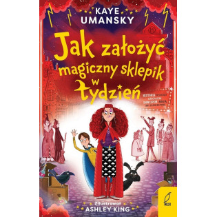 JAK ZAŁOŻYĆ MAGICZNY SKLEPIK W TYDZIEŃ książka Kaye Umansky