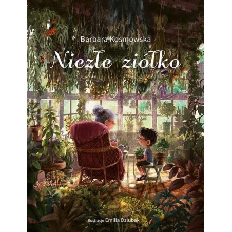 NIEZŁE ZIÓŁKO książka dla dzieci Barbara Kosmowska